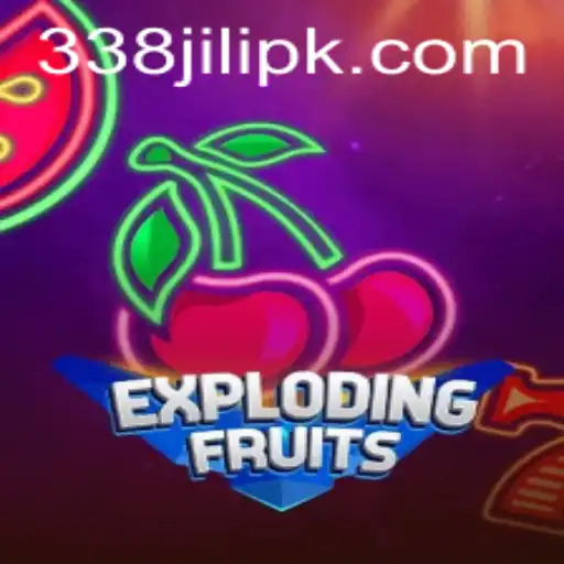 ExplodingFruits: A Thrilling Adventure into the World of 338 Jili